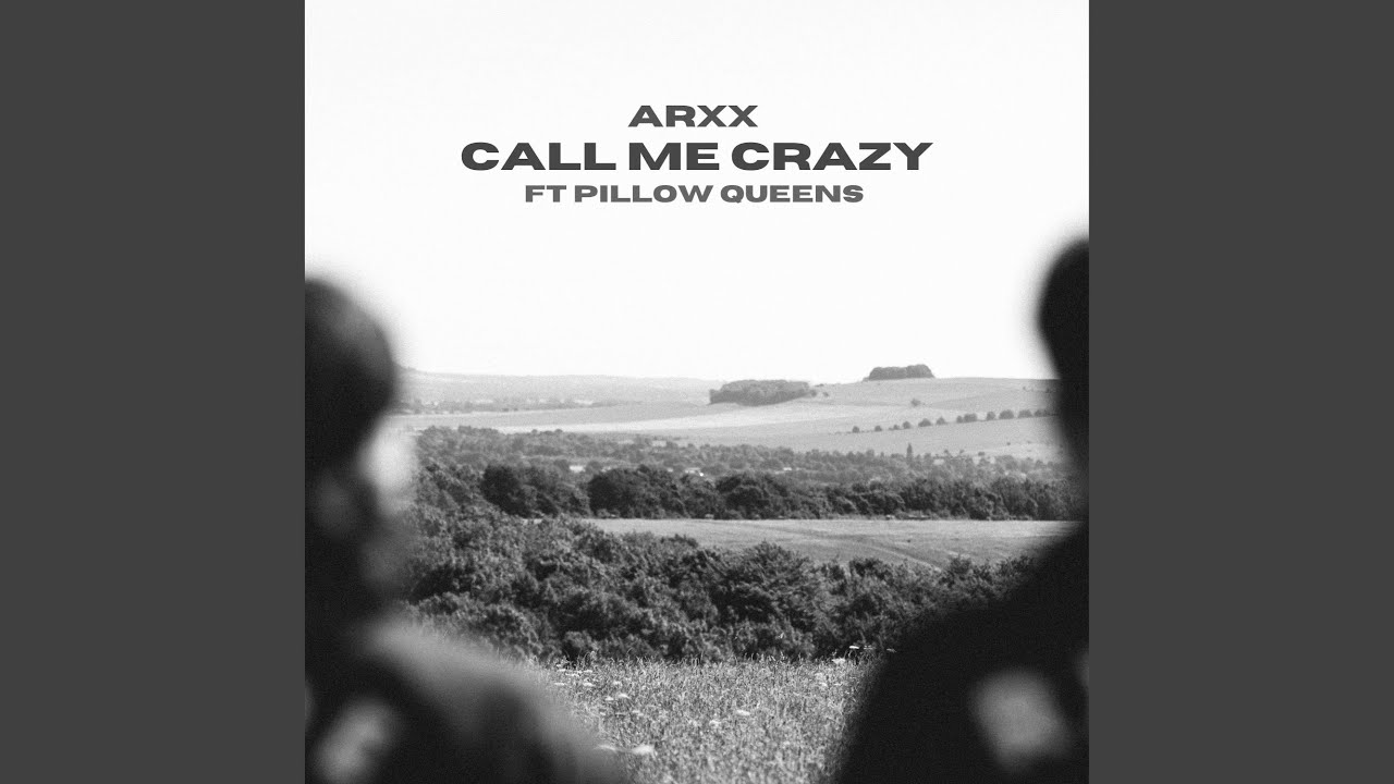 Call Me Crazy