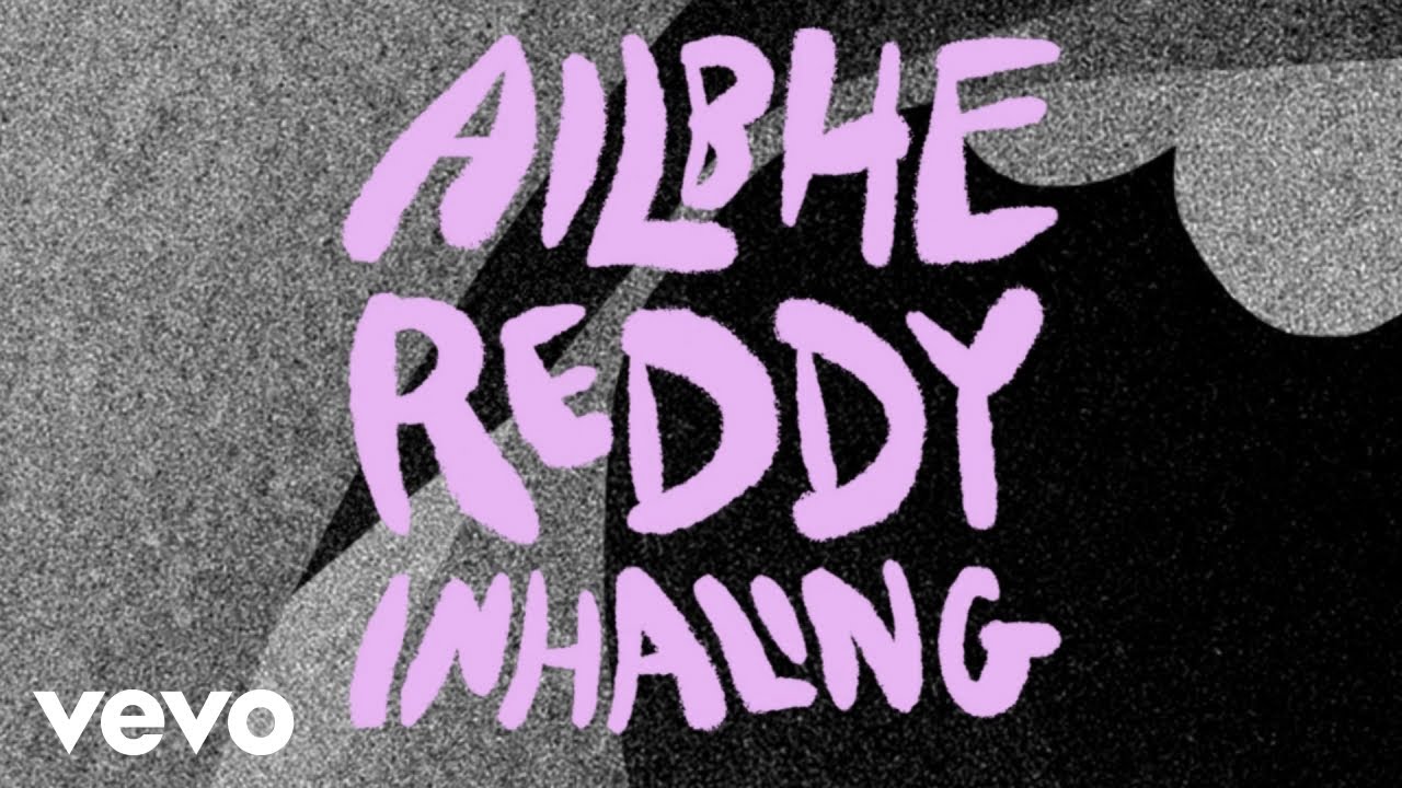 Ailbhe Reddy - Inhaling (Official Lyric Video)