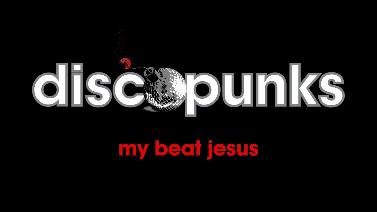 my beat jesus - King Bones (fka discopunks)