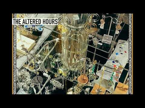 The Altered Hours - Radiant Wound (Official Audio)