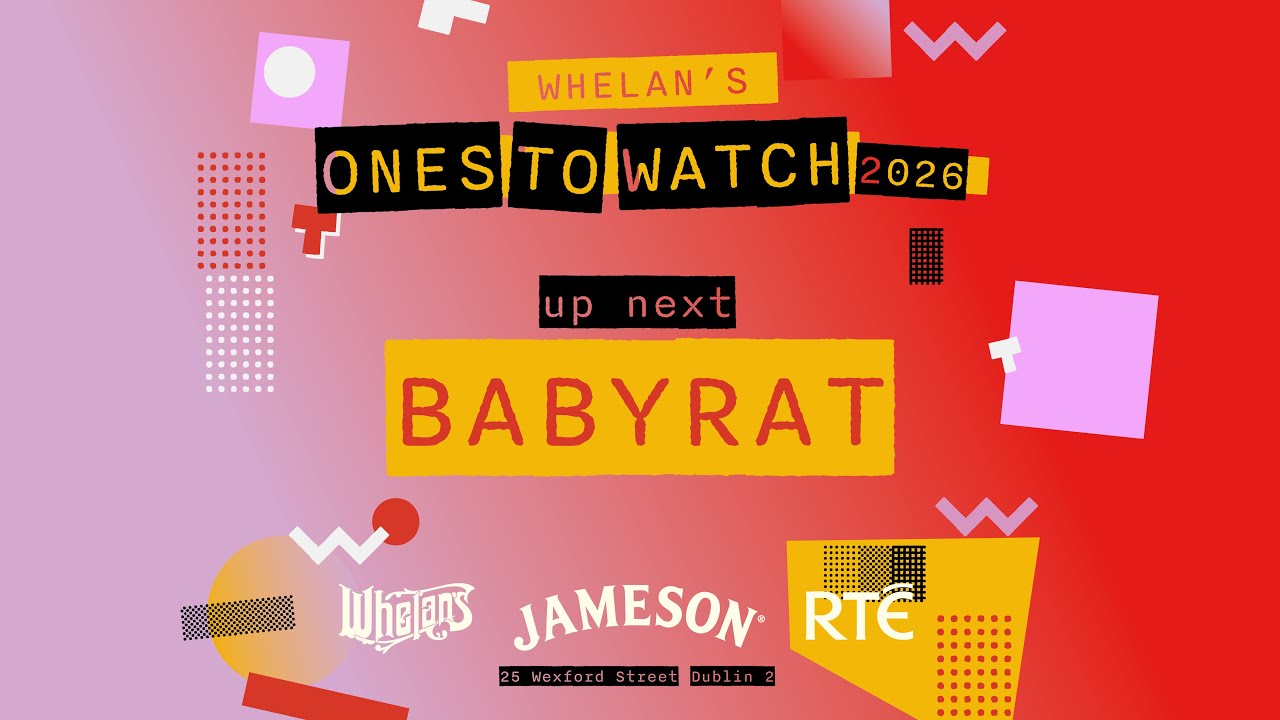Whelans Ones To Watch BABYRAT