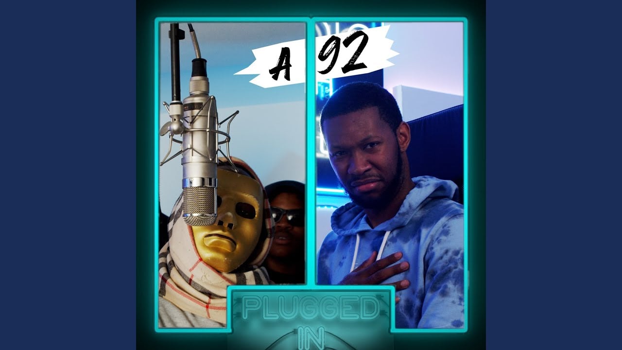 A92 x Fumez The Engineer - Plugged In Freestyle