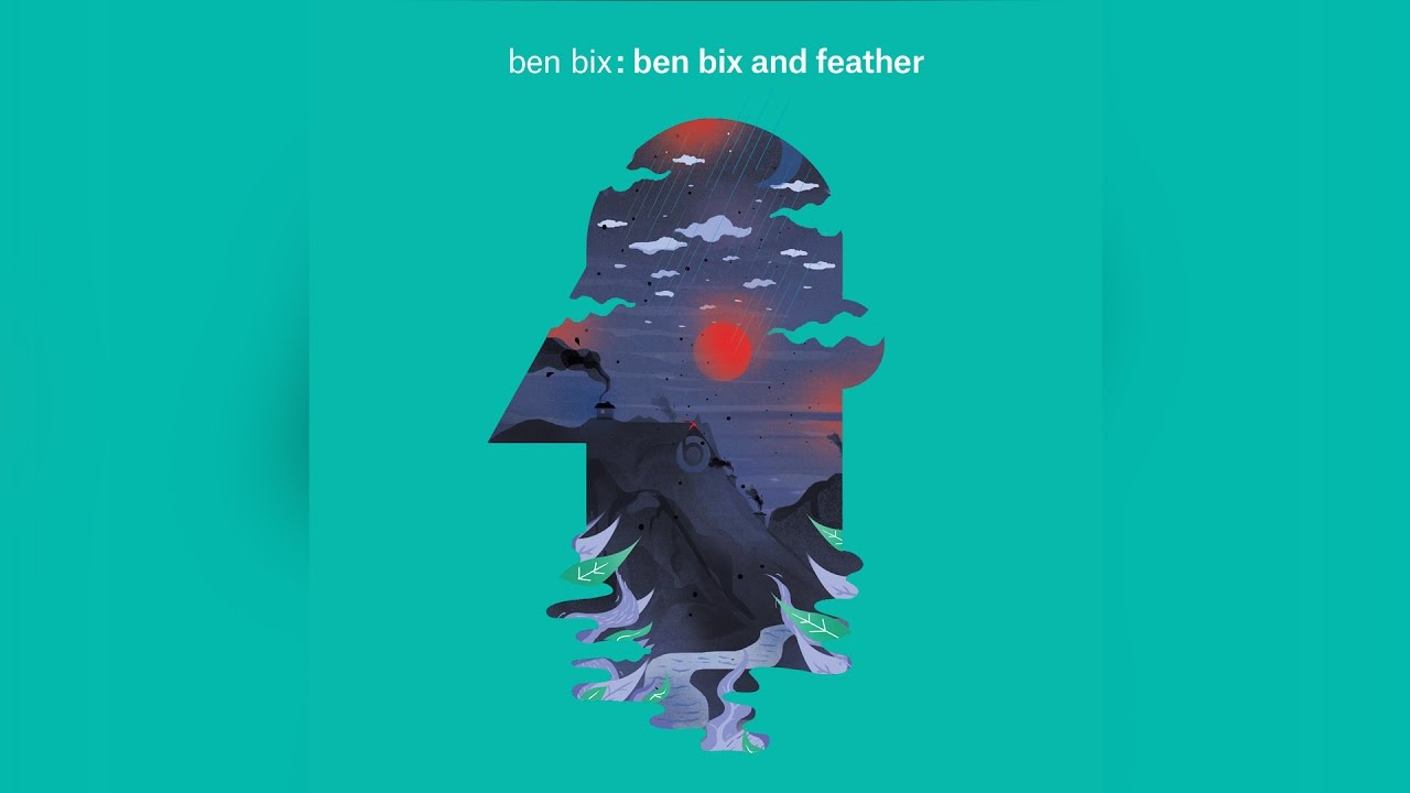 Ben Bix And Feather - Thirsty