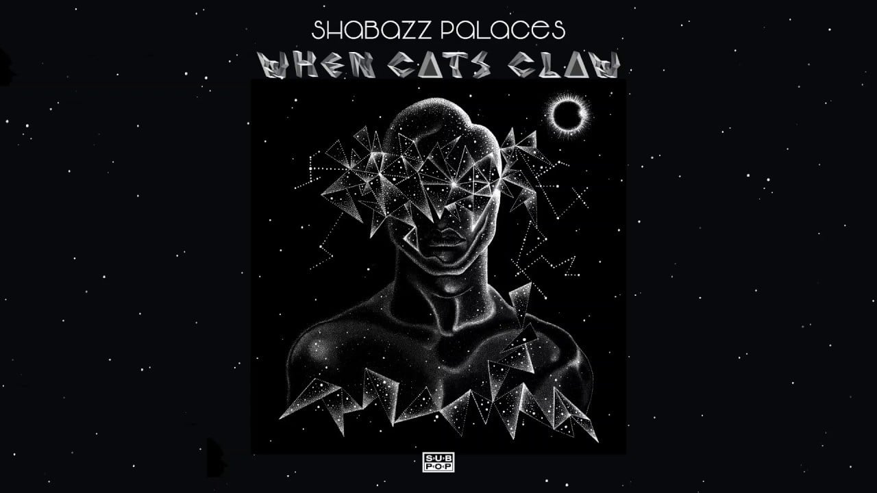 Shabazz Palaces - When Cats Claw