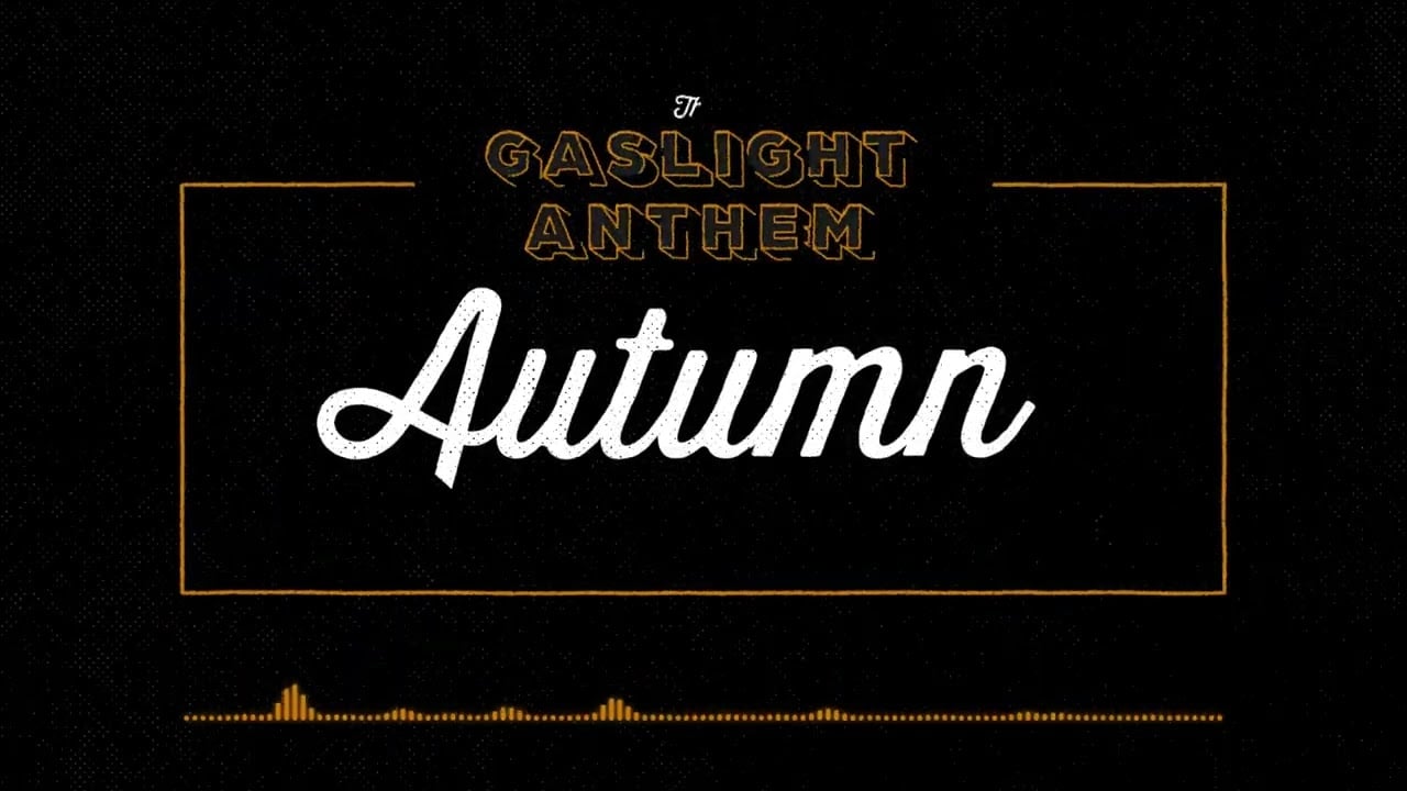 The Gaslight Anthem - Autumn (Official Video)