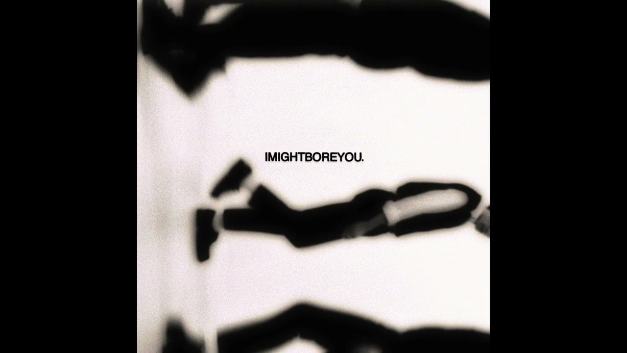 I Might Bore You. - milk.