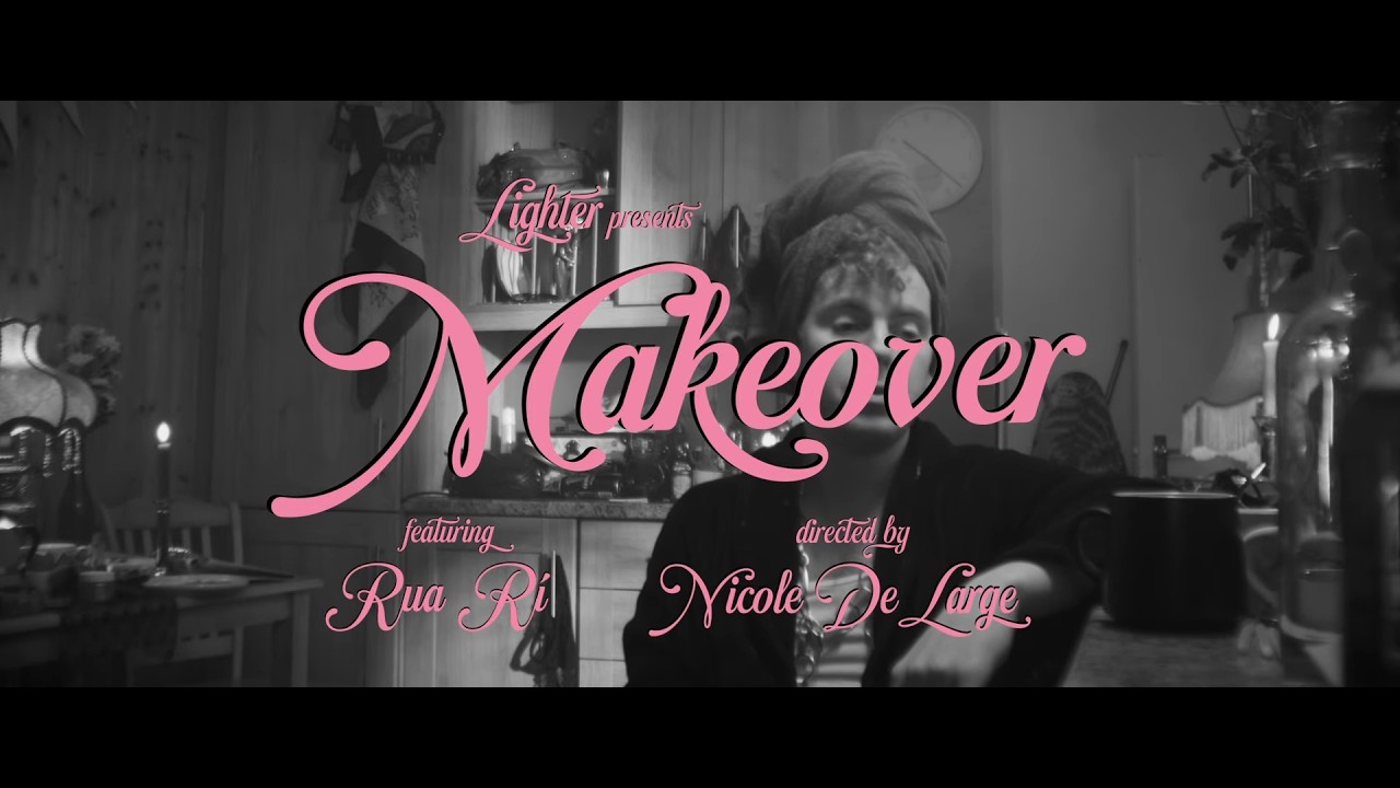 Rua Rí - Makeover (Official Music Video)