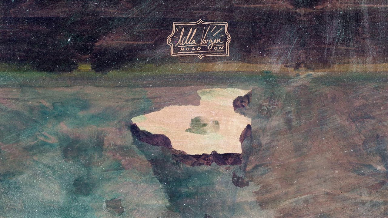 Lilla Vargen - Hold On (Official Audio)