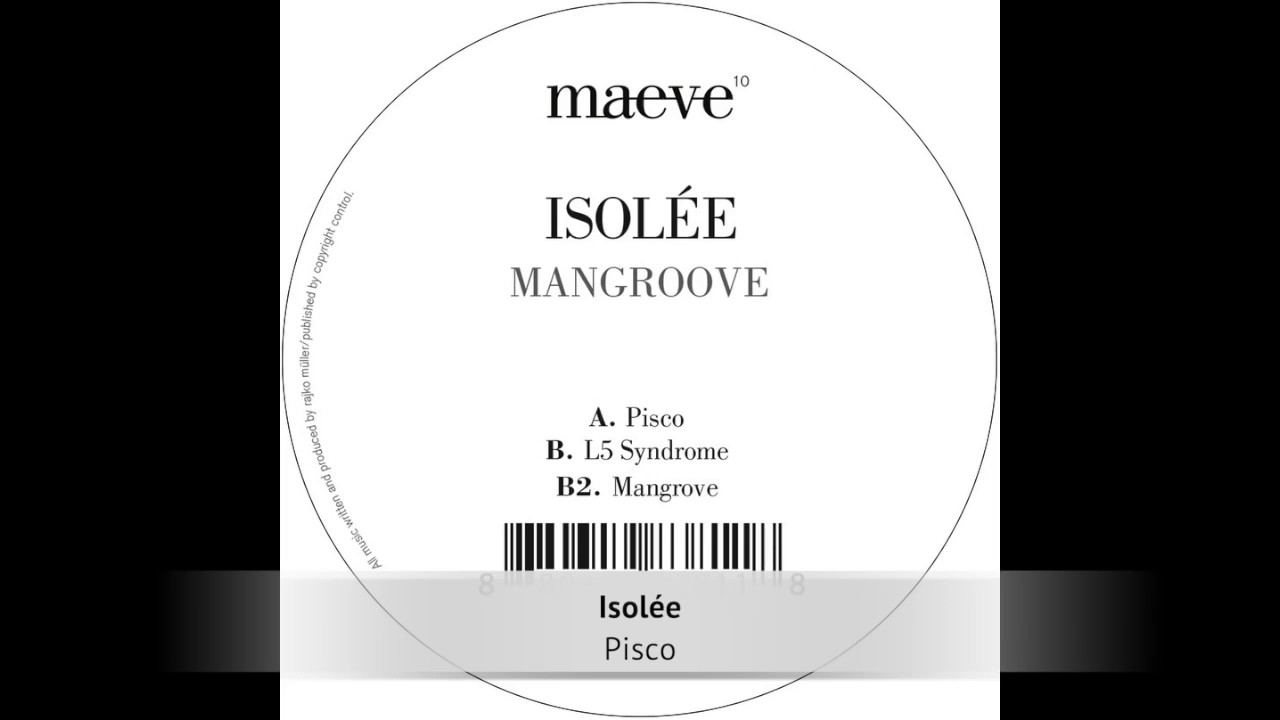 Isolee - Pisco [Maeve]