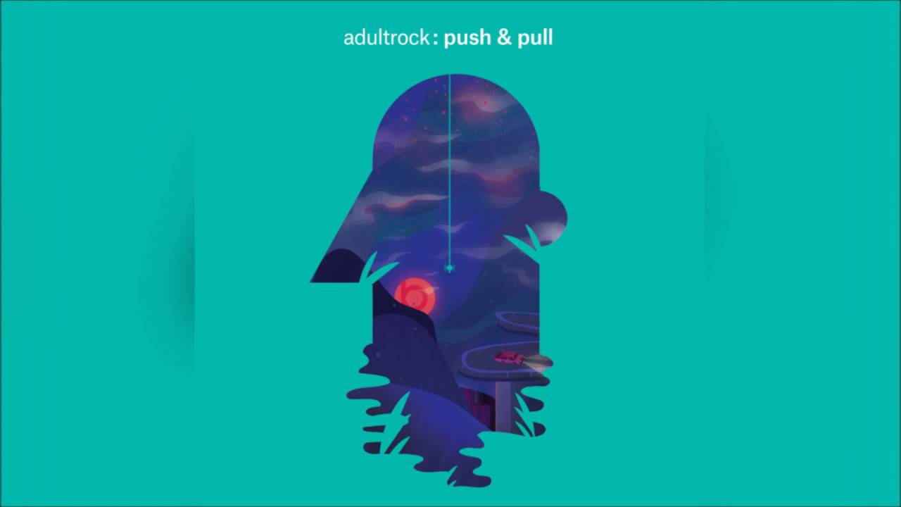 Adultrock - Push And Pull