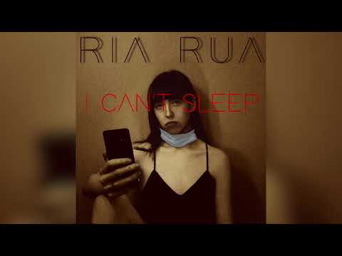 RIA RUA - I Can't Sleep (Lyric Video)