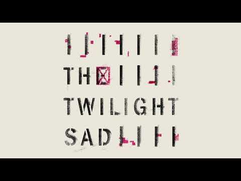 The Twilight Sad // Rats (Official Audio)