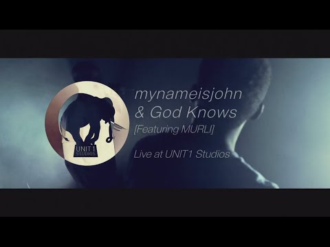 mynameisjohn & GOD KNOWS feat. MURLI | Live at Unit1 Studios, Dublin