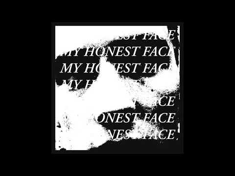 My Honest Face (Official Audio)