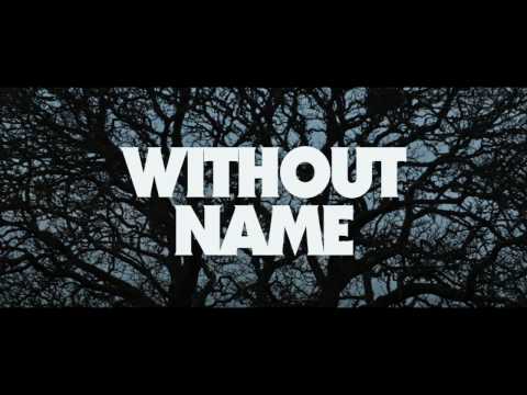 Official Trailer: Without Name In Cinemas May 5th