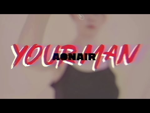 Aonair - Your Man