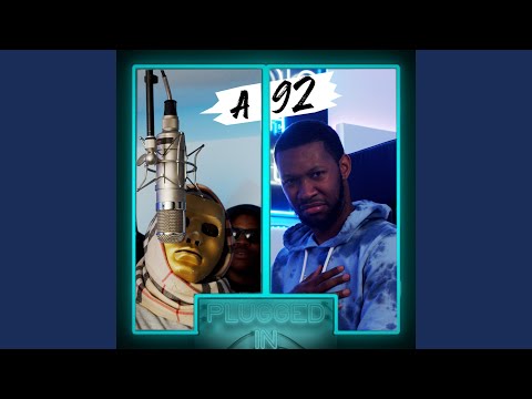 A92 x Fumez The Engineer - Plugged In Freestyle