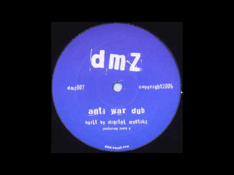 Digital Mystikz - Anti War Dub