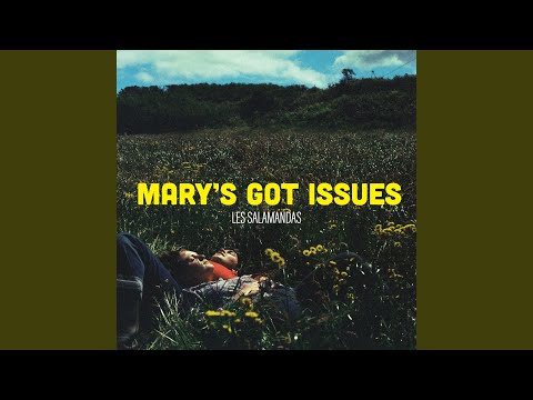 Mary's Got Issues