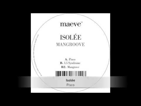 Isolee - Pisco [Maeve]