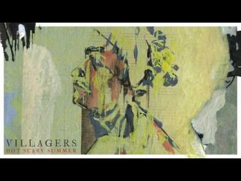 Villagers - Hot Scary Summer (Official Audio)
