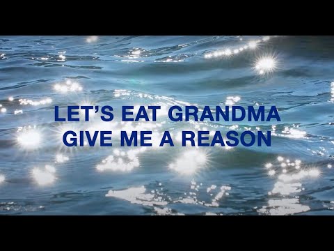 Let's Eat Grandma - Give Me A Reason (Lyric Video)