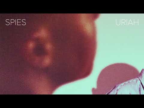 SPIES - Uriah (Official Audio)