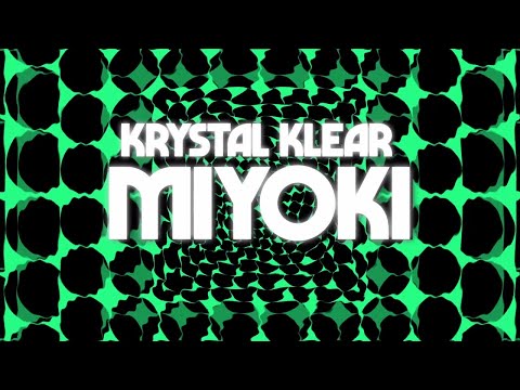 Krystal Klear - Miyoki [Official Audio]