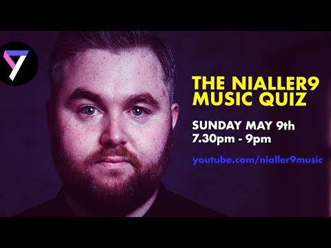 Nialler9 Music Quiz #3 - Sunday May 10th