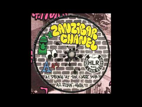 Zanzibar Chanel - Drunk at the Jazz Dub [2014]
