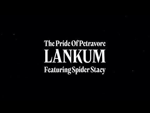 Lankum ft. Spider Stacy - The Pride Of Petravore (Official Live Video)