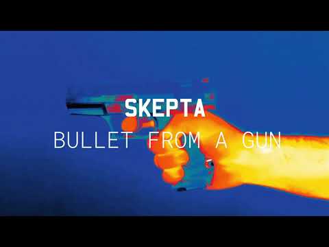 Skepta - 'Bullet From A Gun' (Official Audio)
