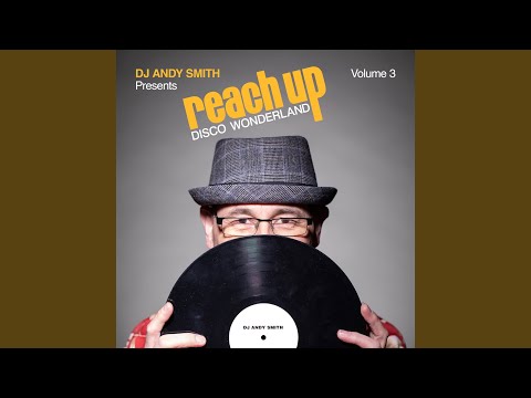 Losers & Fools (DJ Andy Smith Reach Up Disco Wonderland Re-Edit)