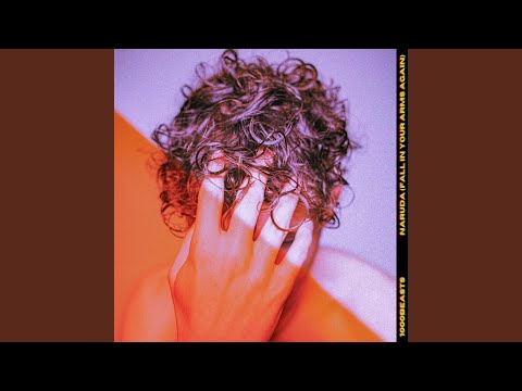 Naruda (Fall In Your Arms Again)
