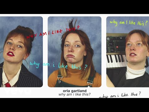 Orla Gartland - Why Am I Like This?