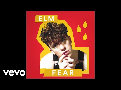 ELM - Fear (Audio)