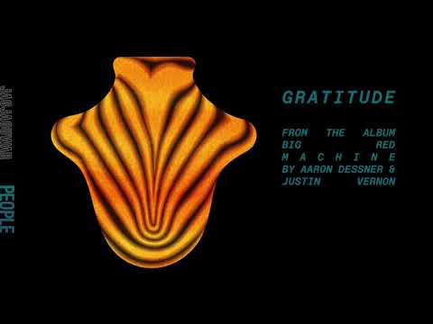 Big Red Machine - Gratitude (Official Audio)