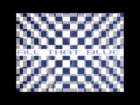 Blue Hawaii - "All That Blue" (Official Visual)
