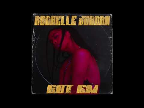 Rochelle Jordan - GOT EM