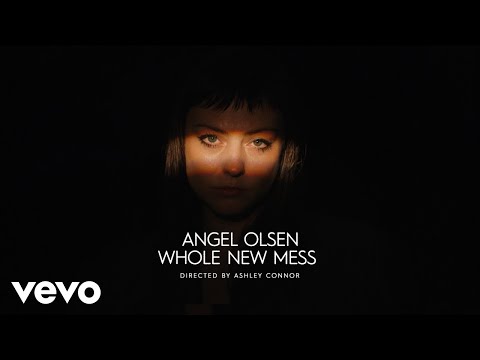 Angel Olsen - Whole New Mess (Official Video)