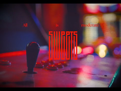 SWEETS - All is moderate - Official Video