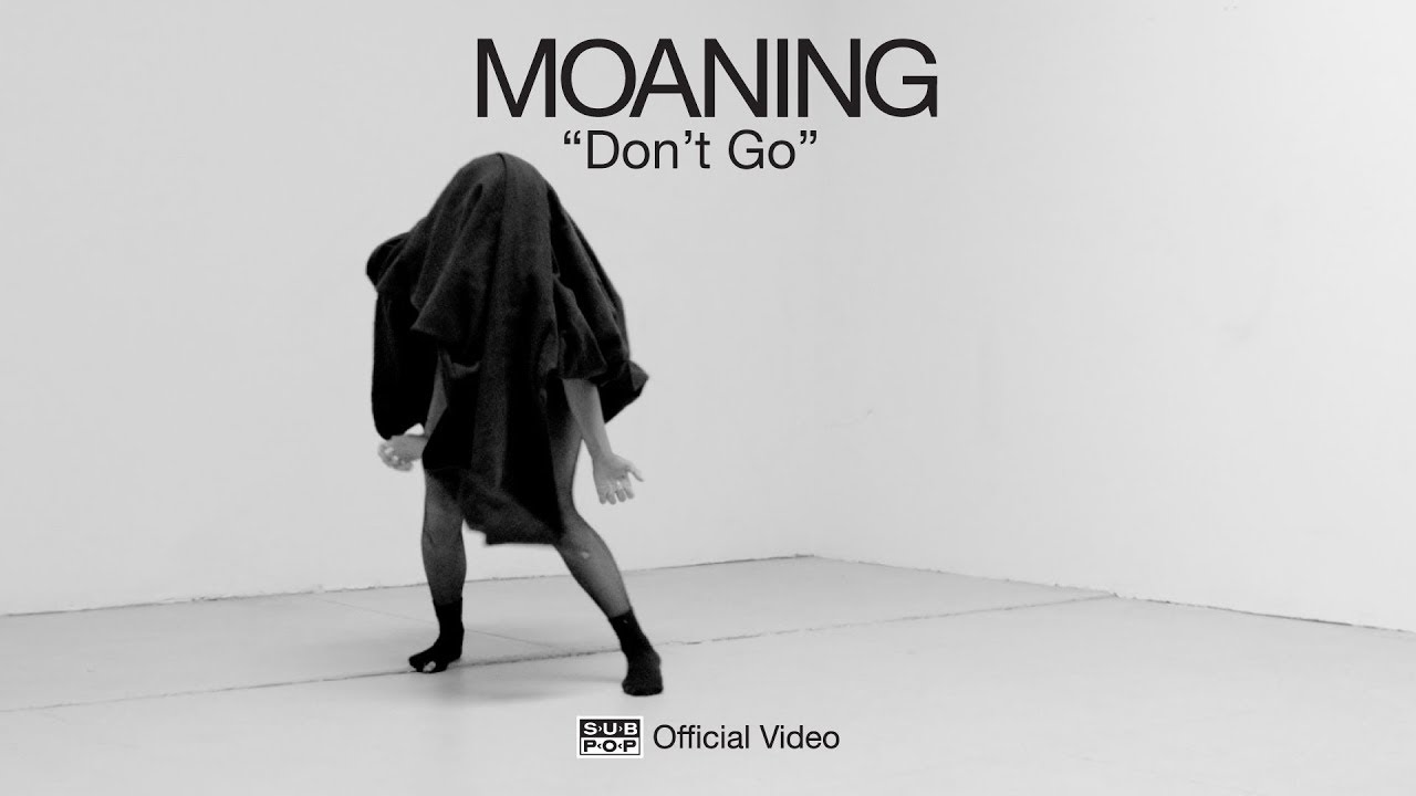 Moaning - Don't Go [OFFICIAL VIDEO]