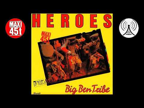 Big Ben Tribe - Heroes (Maxi single - 1983)