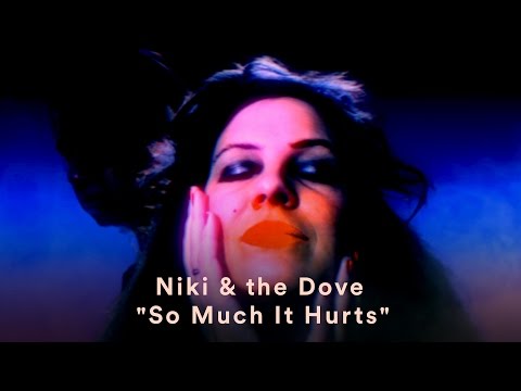 Niki & the Dove - "So Much It Hurts" (Official Music Video)