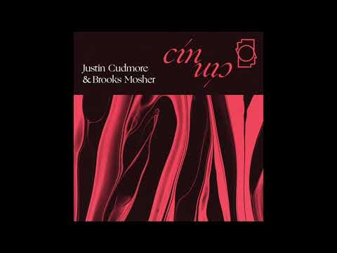 Justin Cudmore & Brooks Mosher - Out Run [CINCIN021]