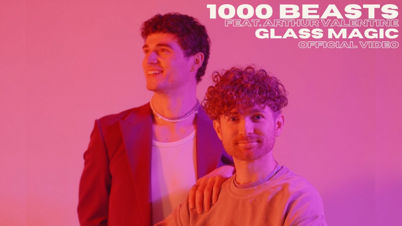 1000 Beasts // Glass Magic feat. Arthur Valentine - Official Video