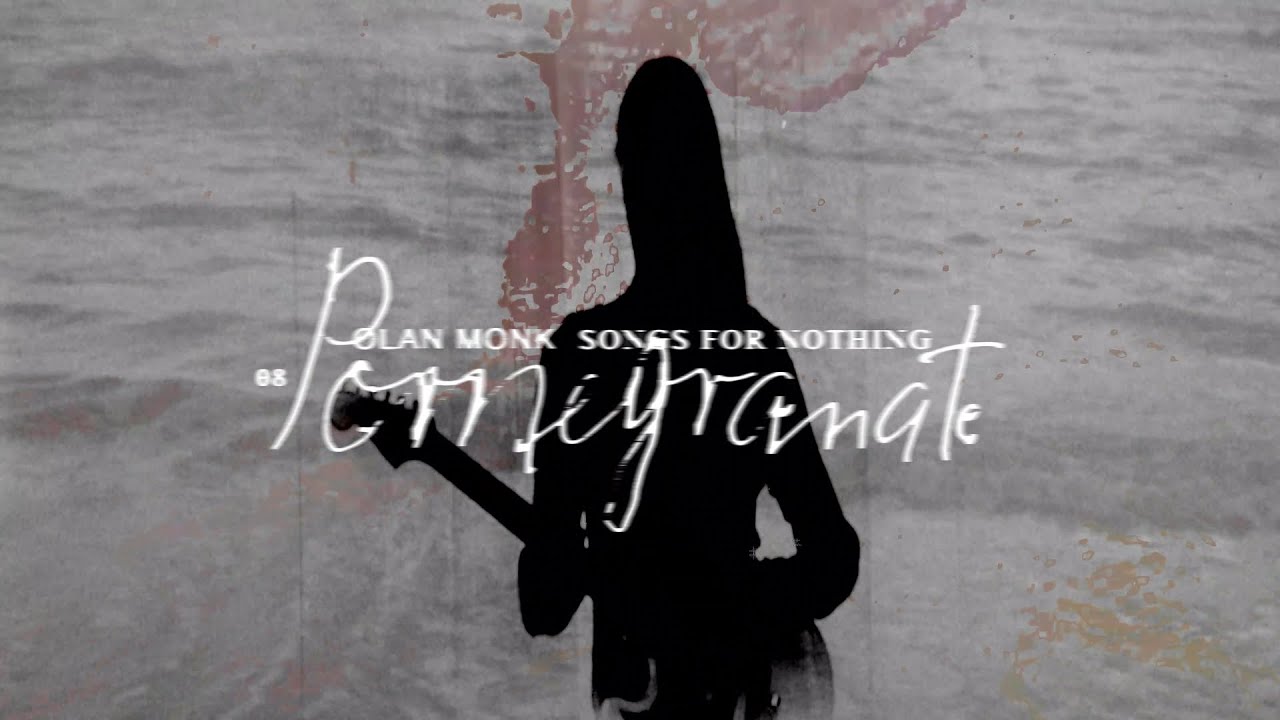 Olan Monk - Pomegranate