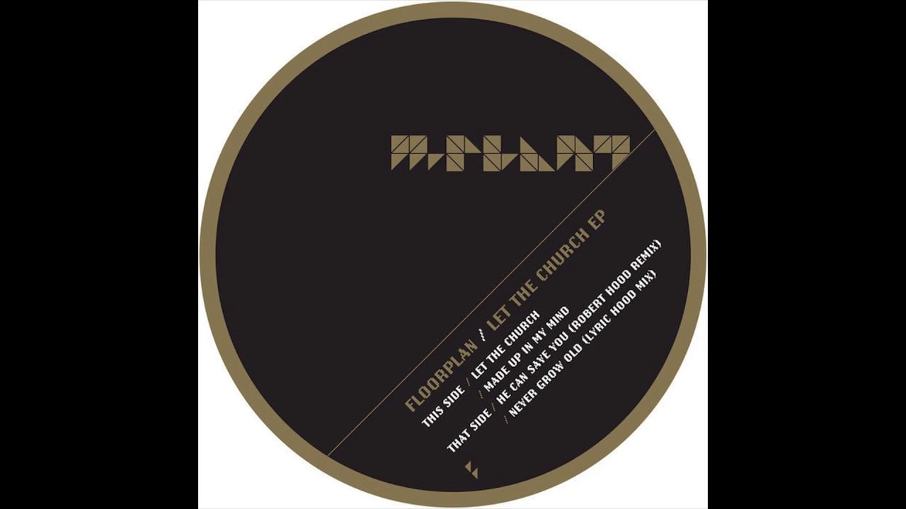 Floorplan - Let The Church [MPM29]