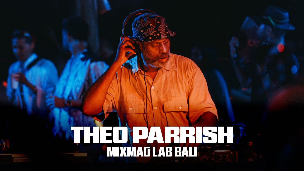 Theo Parrish | Mixmag Lab Bali