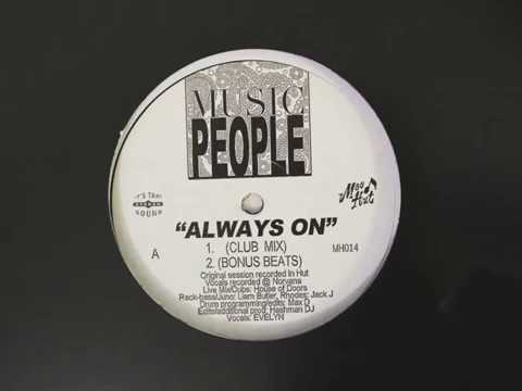Music People - Always On (Club Mix)